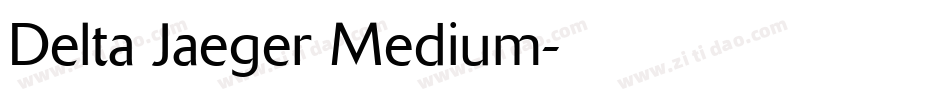 Delta Jaeger Medium字体转换